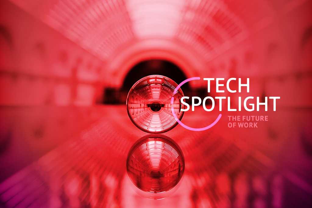 Tech Spotlight   >   The Future of Work [Overview]   >   A crystal ball for peering into the future.
