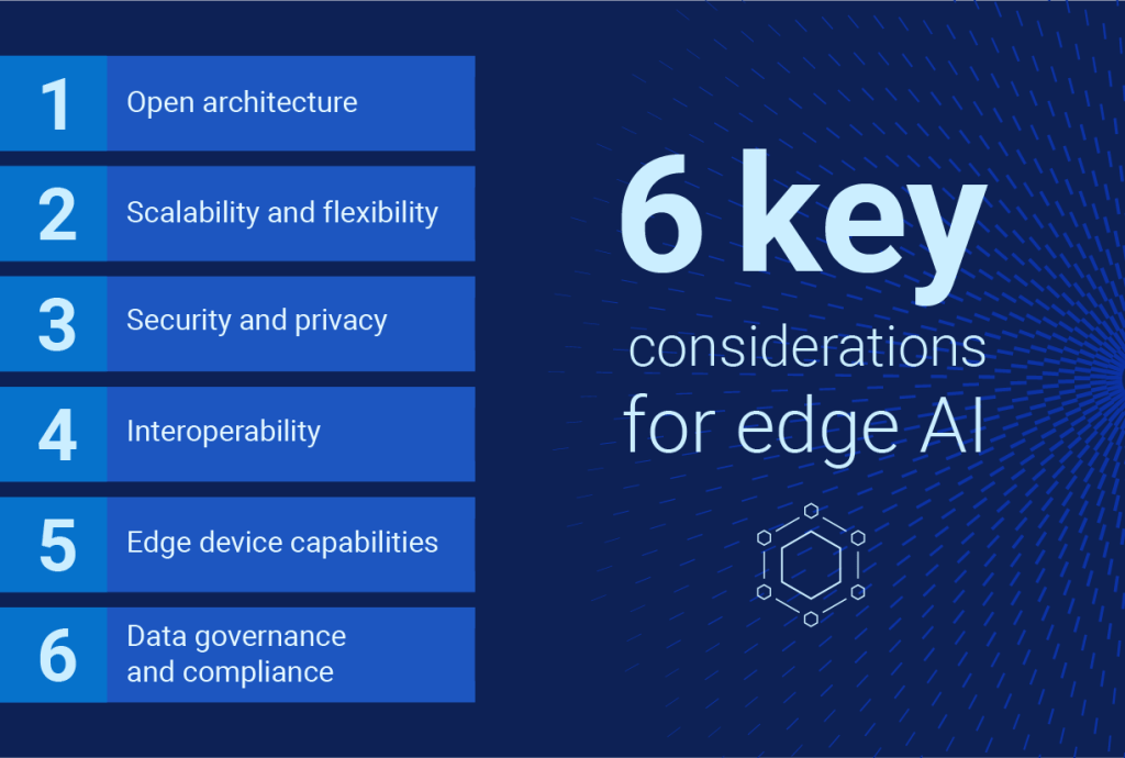 6 key considerations for edge AI