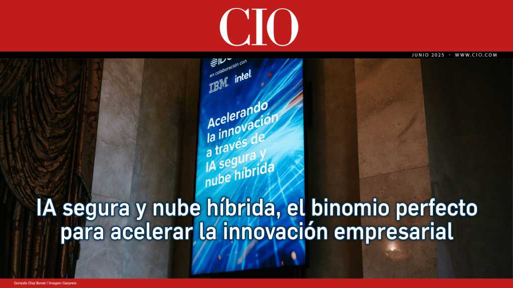 portada cobertura evento IBM Intel CIO IDC mayo 2025